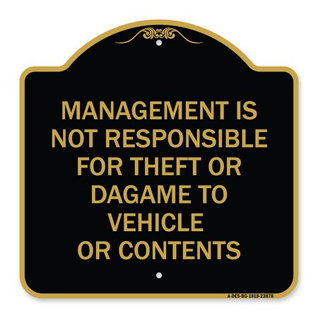 Signmission Management Is Not Responsible for Theft or Damage to Vehicles or Contents, A-DES-BG-1818-23878 A-DES-BG-1818-23878